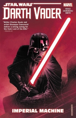 Star Wars: Darth Vader: Dark Lord of the Sith Vol. 1 - Imperial Machine(English, Paperback, Soule Charles)