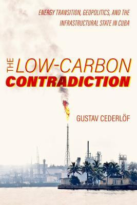 The Low-Carbon Contradiction(English, Paperback, Cederlof Gustav)