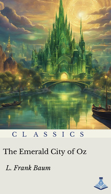 The Emerald City of Oz(Paperback, L.Frank Baum)