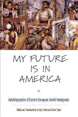 My Future Is in America(English, Electronic book text, unknown)