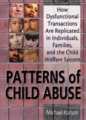 Patterns of Child Abuse(English, Paperback, Karson Michael)