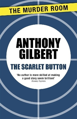 The Scarlet Button(English, Paperback, Gilbert Anthony)