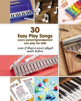 30 Easy Play Songs every parent/grandparent can play for kids(English, Paperback, Winter Helen)