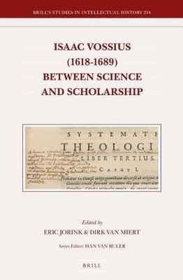 Isaac Vossius (1618-1689) between Science and Scholarship(English, Electronic book text, unknown)