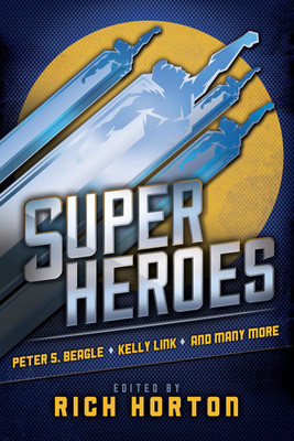 Superheroes(English, Paperback, Beagle Peter S.)