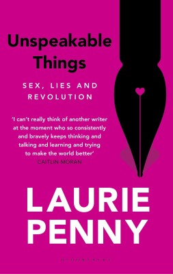 Unspeakable Things(English, Paperback, Penny Laurie)