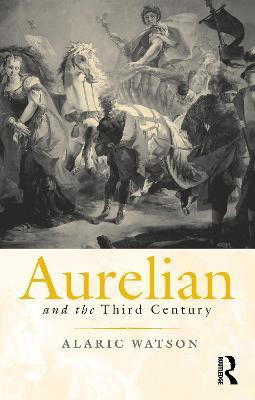 Aurelian and the Third Century(English, Hardcover, Watson Alaric)