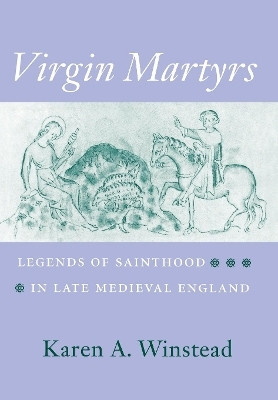 Virgin Martyrs(English, Hardcover, Winstead Karen A.)