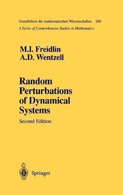 Random Perturbations of Dynamical Systems(English, Hardcover, Freidlin Mark)