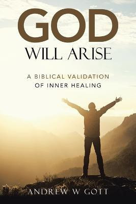 God Will Arise(English, Paperback, Gott Andrew W)