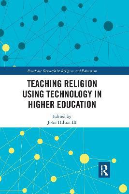 Teaching Religion Using Technology in Higher Education(English, Paperback, unknown)
