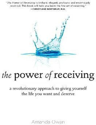 The Power of Receiving(English, Paperback, Owen Amanda)