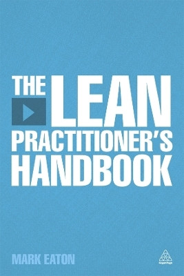 The Lean Practitioner's Handbooks(English, Hardcover, Eaton Mark)