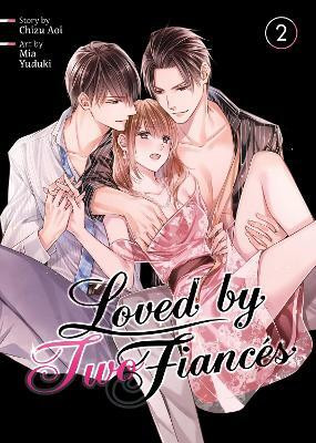 Loved by Two Fiances Vol. 2(English, Paperback, Aoi Chizu)