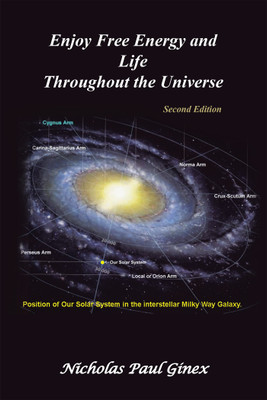 Enjoy Free Energy and Life Throughout the Universe(English, Hardcover, Ginex Nicholas Paul)