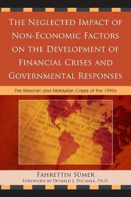 The Neglected Impact of Non-Economic Factors on the Development of Financial Crises and Governmental Responses(English, Paperback, Sumer Fahrettin)