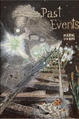 Past Events(English, Paperback, Dubin Mark)