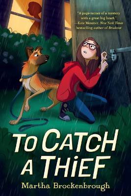To Catch a Thief(English, Hardcover, Brockenbrough Martha)