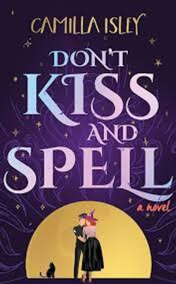 dont kiss and spell(Paperback, Camilla Isley)
