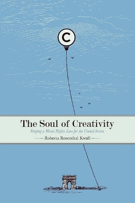 The Soul of Creativity(English, Paperback, Kwall Roberta Rosenthal)