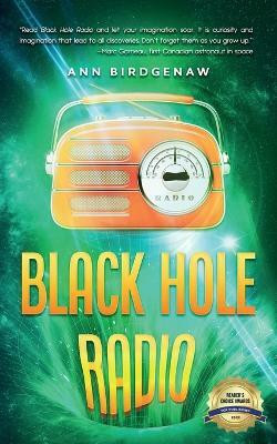 Black Hole Radio(English, Paperback, Birdgenaw Ann)