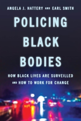 Policing Black Bodies(English, Electronic book text, Hattery Angela J.)