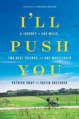 I'll Push You(English, Paperback, Gray Patrick)