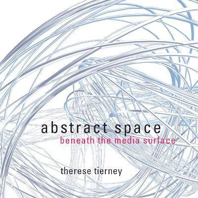 Abstract Space(English, Paperback, Tierney Therese)
