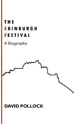 The Edinburgh Festival(English, Paperback, Pollock David)