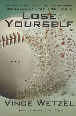 Lose Yourself(English, Paperback, Wetzel Vince)