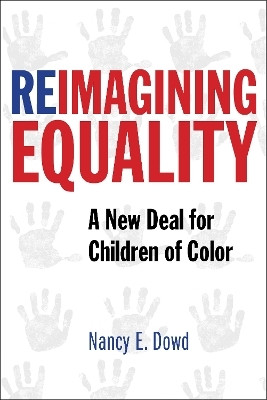 Reimagining Equality(English, Hardcover, Dowd Nancy E.)