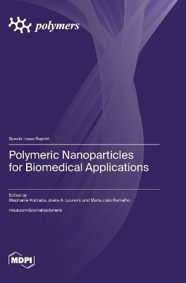 Polymeric Nanoparticles for Biomedical Applications(English, Hardcover, unknown)