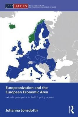 Europeanization and the European Economic Area(English, Hardcover, Jonsdottir Johanna)