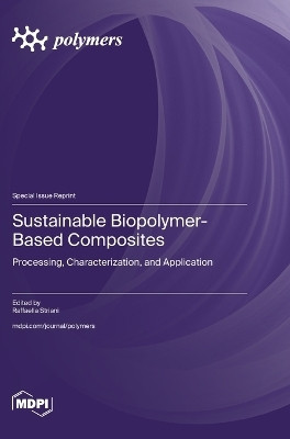 Sustainable Biopolymer-Based Composites(English, Hardcover, unknown)