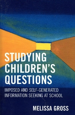 Studying Children's Questions(English, Paperback, Gross Melissa R.)
