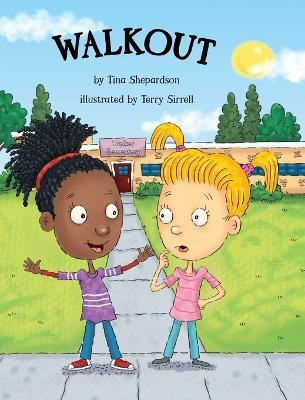 Walkout(English, Hardcover, Shepardson Tina)