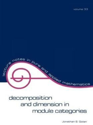 Decomposition and Dimension in Module Categories(English, Paperback, Golan Jonathan S.)