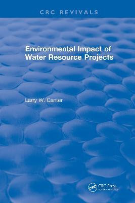 Environmental Impact of Water Resource Projects(English, Electronic book text, Canter Larry W.)
