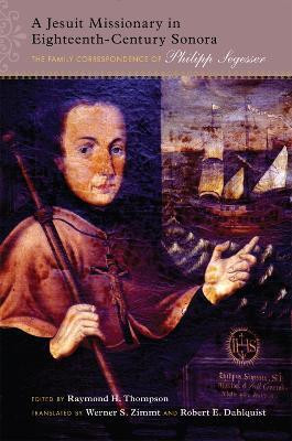 A Jesuit Missionary in Eighteenth-Century Sonora(English, Hardcover, unknown)