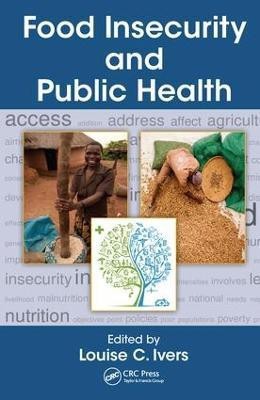 Food Insecurity and Public Health(English, Electronic book text, unknown)