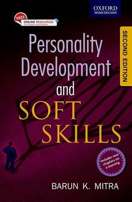 Personality Development And Soft Skills(Paperback, Barun K. Mitra)