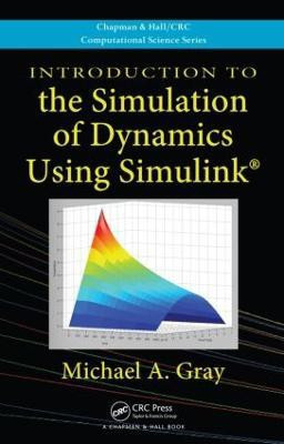 Introduction to the Simulation of Dynamics Using Simulink(English, Hardcover, Gray Michael A.)