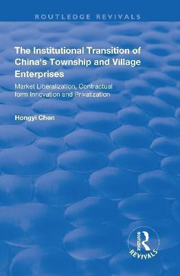 The Institutional Transition of China's Township and Village Enterprises(English, Paperback, Chen Hongyi)