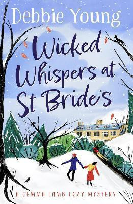 Wicked Whispers at St Bride's(English, Paperback, Young Debbie)
