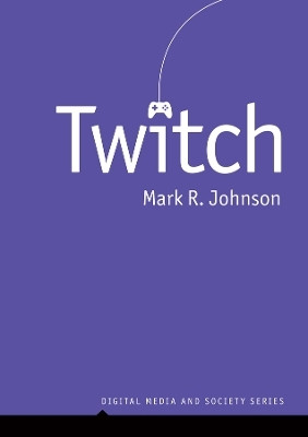 Twitch(English, Paperback, Johnson Mark R.)