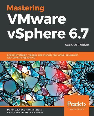 Mastering VMware vSphere 6.7(English, Paperback, Gavanda Martin)