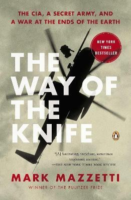 The Way of the Knife(English, Paperback, Mazzetti Mark)