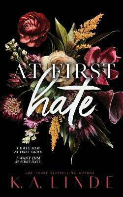 At First Hate (Special Edition Paperback)(English, Paperback, Linde K A)
