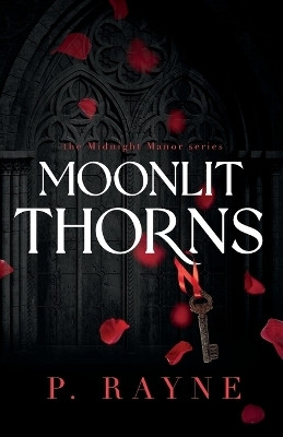 Moonlit Thorns (Large Print)(English, Paperback, Rayne P)