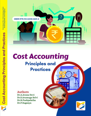 Cost Accounting Principles and Practices(Paperback, Dr.A.Aruna Devi, Dr.S.Arumuga Selvi, Dr.R.Pushpalatha, Dr.P.Suganya)